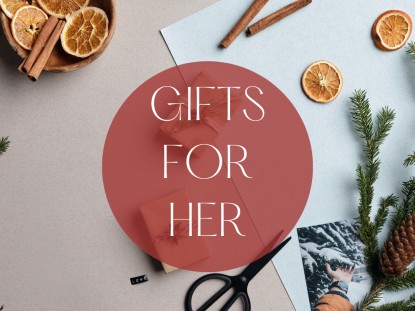 Gifts for Her 