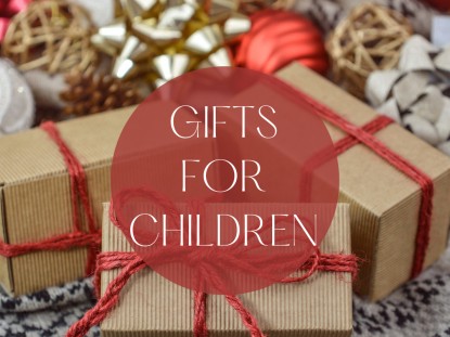 Gifts for Children